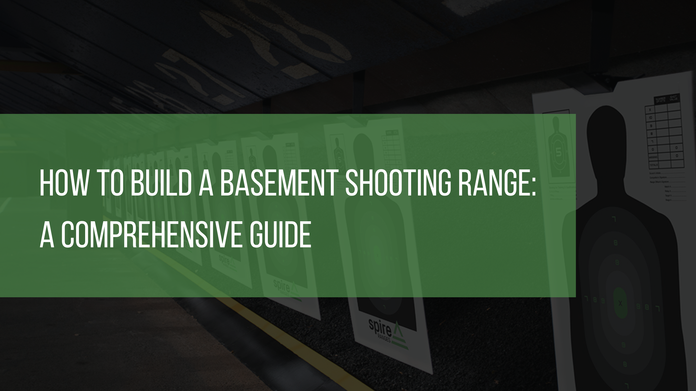 How to Build a Basement Shooting Range A Comprehensive Guide
