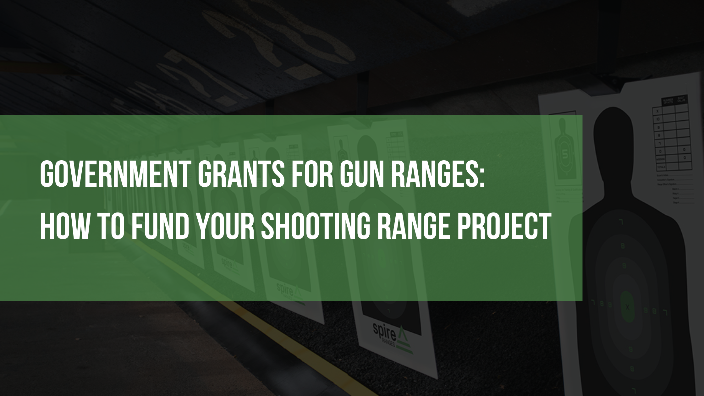 Government Grants for Gun Ranges How to Fund Your Shooting Range Project