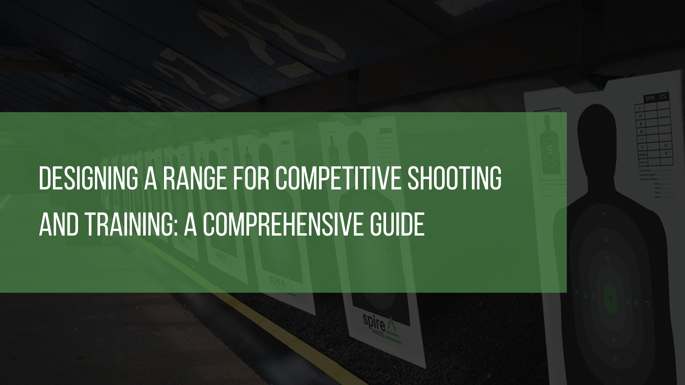 Designing a Range for Competitive Shooting and Training A Comprehensive Guide