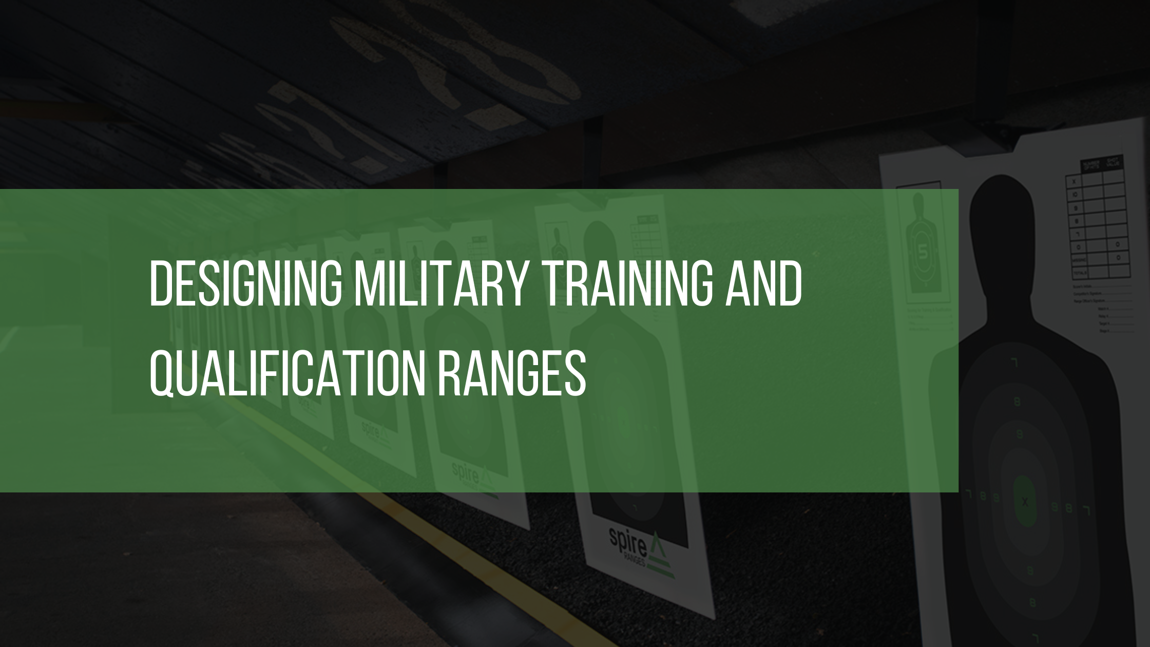 Designing Military Training and Qualification Ranges