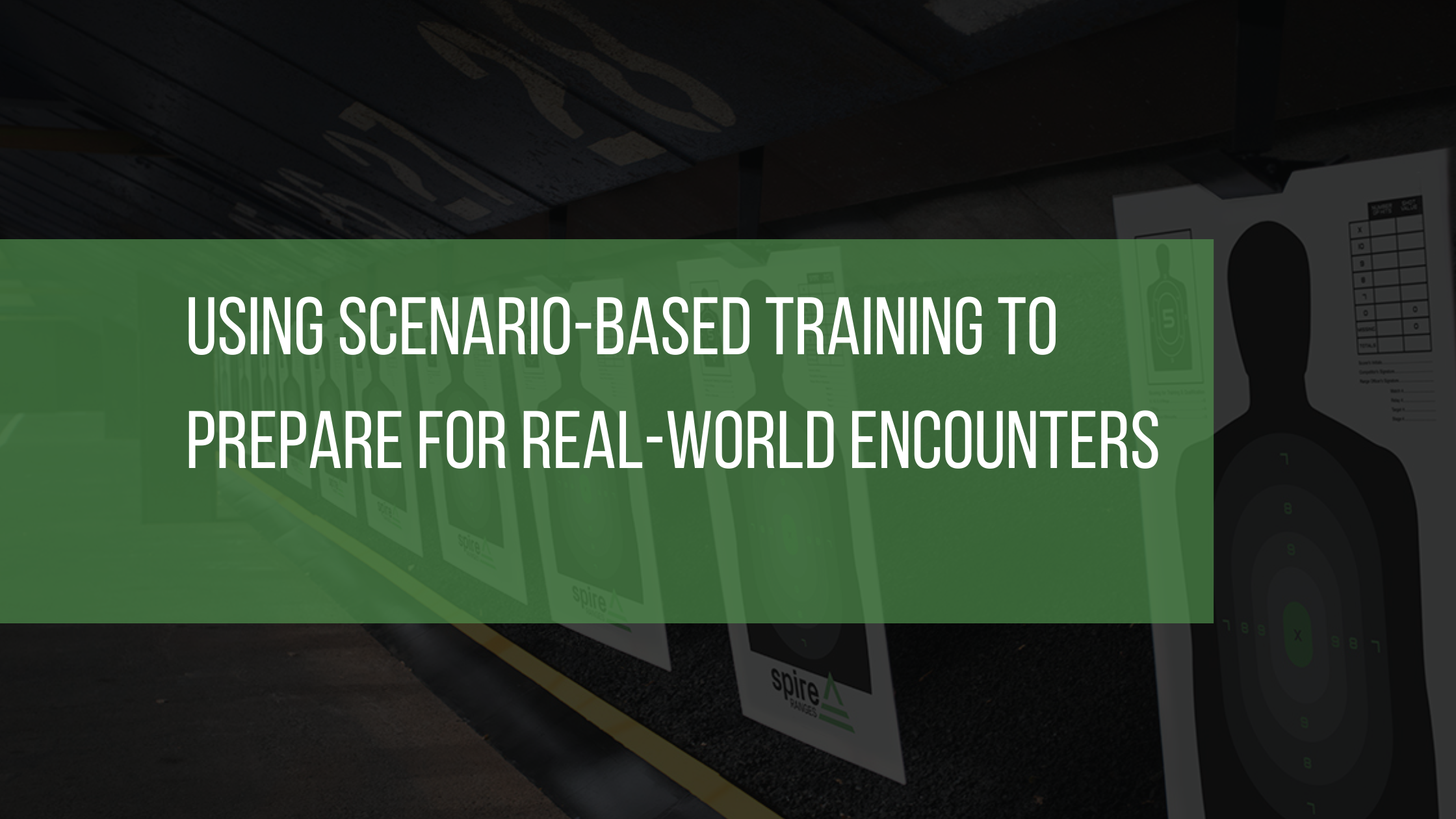 Using Scenario-Based Training to Prepare for Real-World Encounters